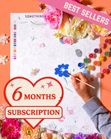 6 Month Paint by Numbers Subscription (For the price of 4 months) Subscription Journey of Something